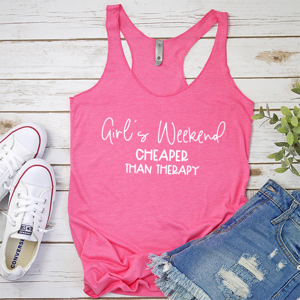 Girl&#39;s Weekend Cheaper Than Therapy - Tank Top Racerback