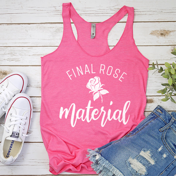 Final Rose Material The Bachelor - Tank Top Racerback