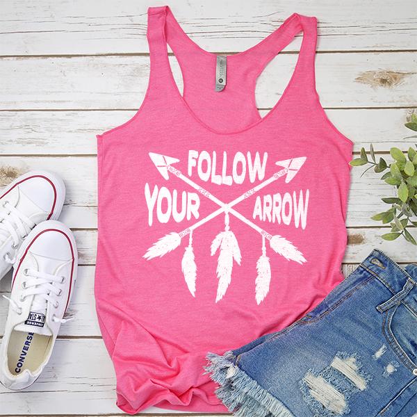 Follow Your Arrow - Tank Top Racerback