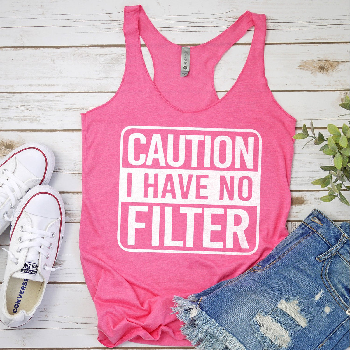 Caution I Have No Filter - Tank Top Racerback