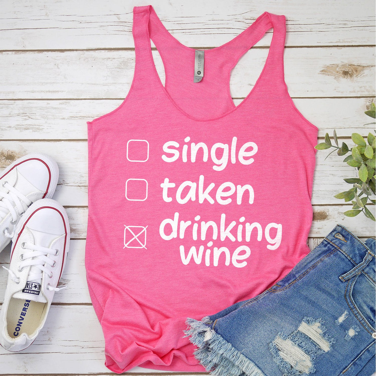 Single Taken Drinking Wine - Tank Top Racerback