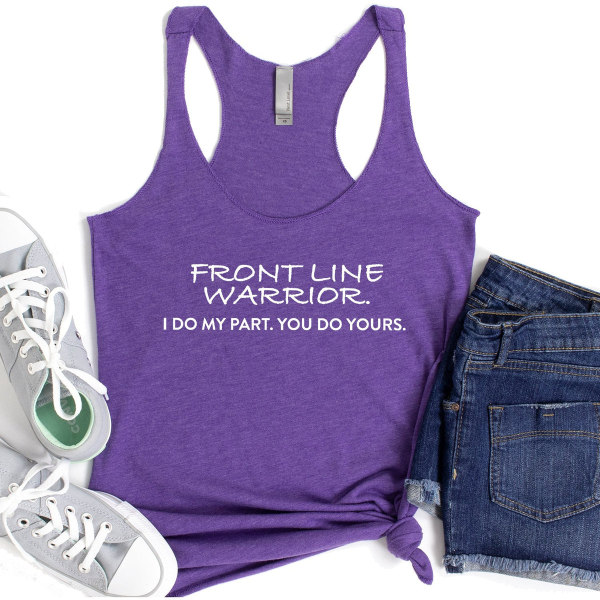 Frontline Warrior I Do My Part You Do Yours - Tank Top Racerback