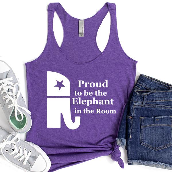Proud To Be The Elephant in the Room - Tank Top Racerback
