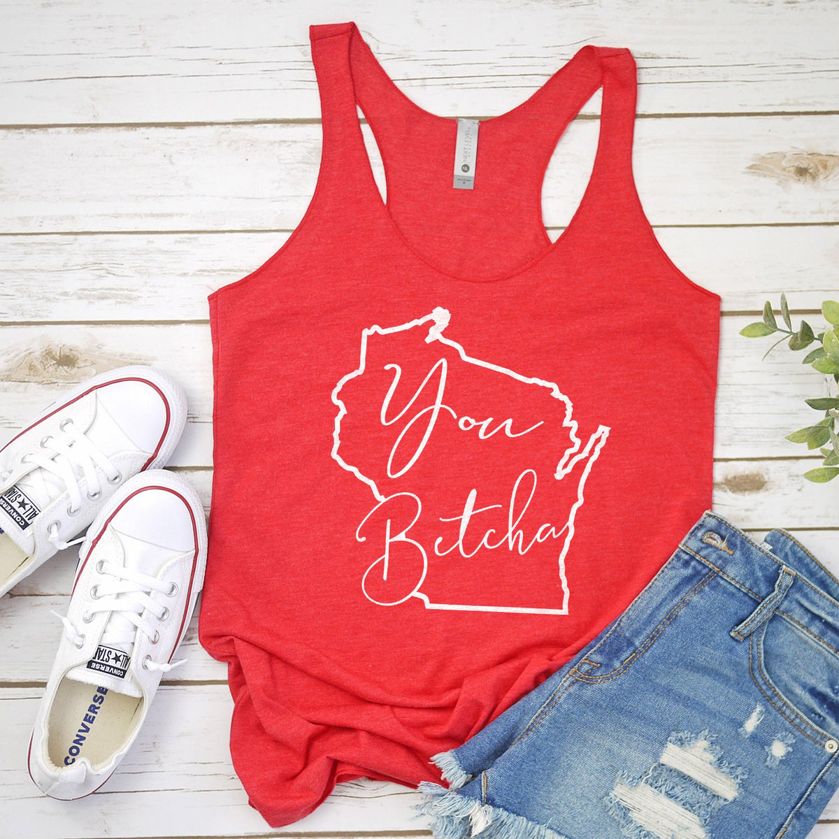 You Betcha Wisconsin - Tank Top Racerback