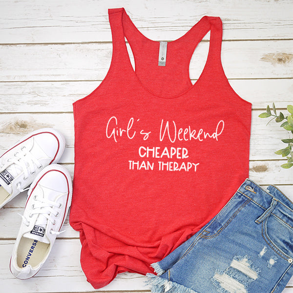 Girl&#39;s Weekend Cheaper Than Therapy - Tank Top Racerback