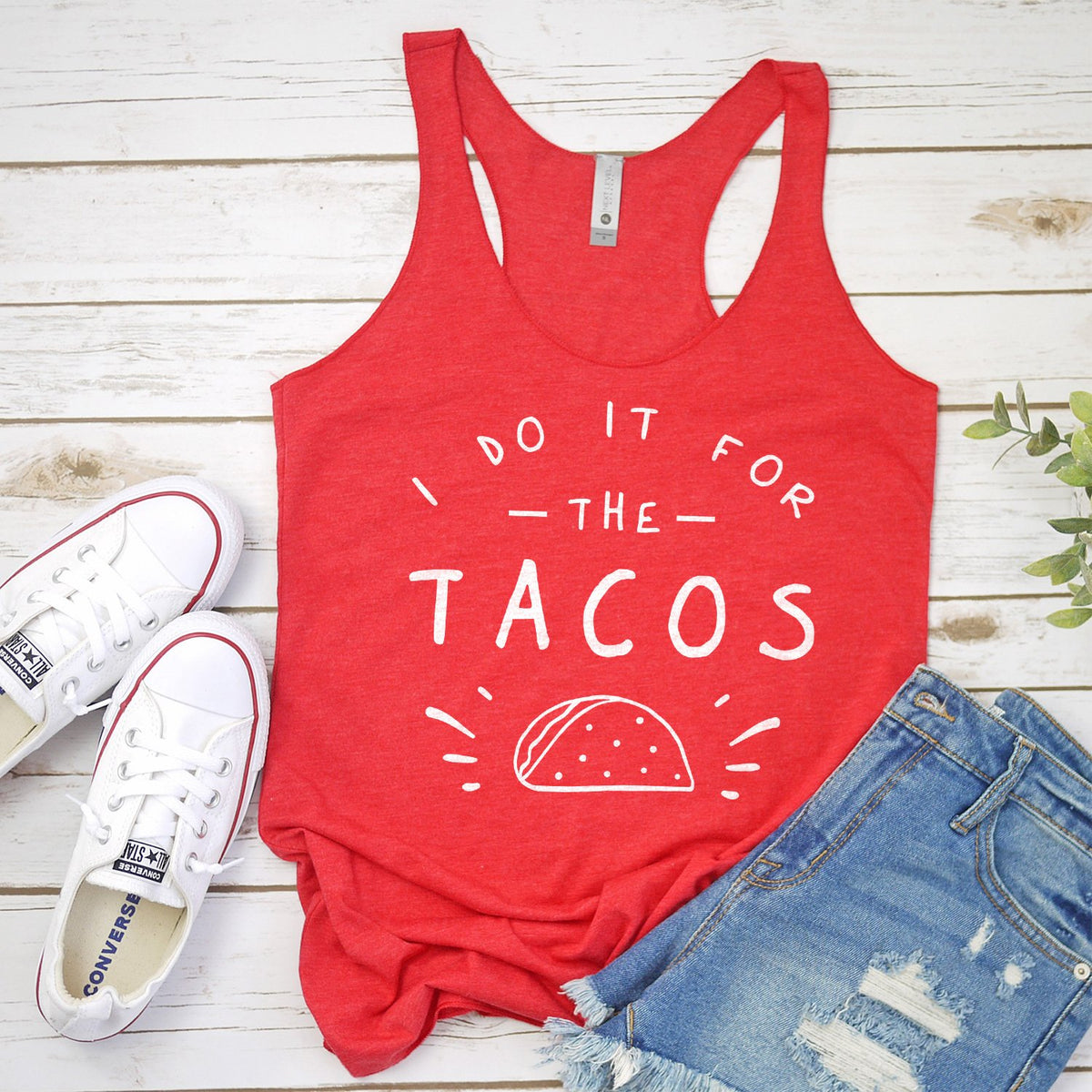 I Do It For The Tacos - Tank Top Racerback