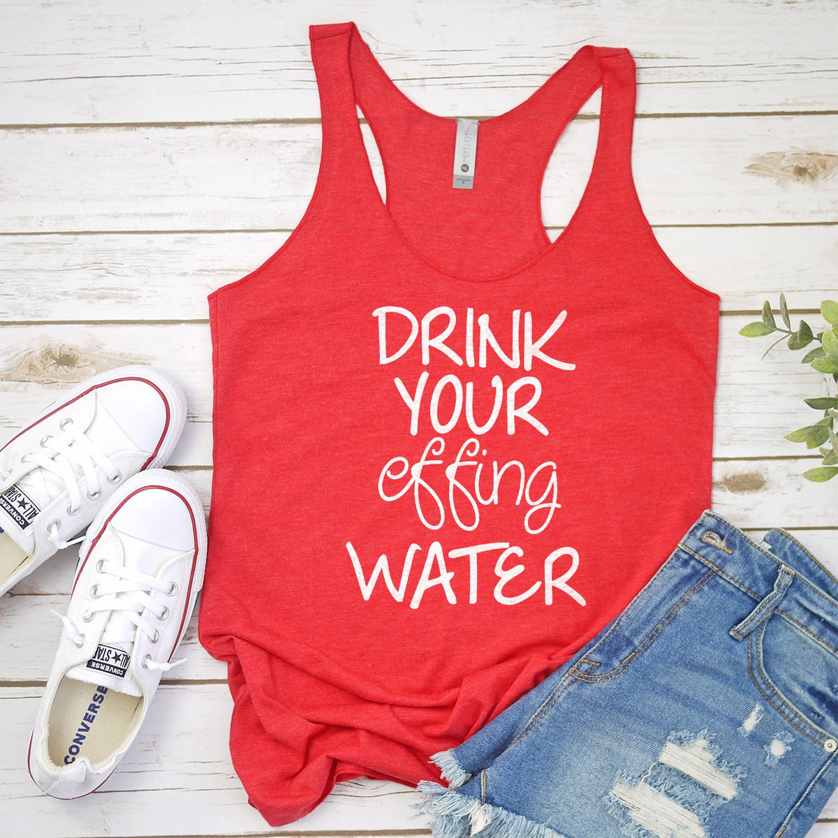 Drink Your Effing Water - Tank Top Racerback