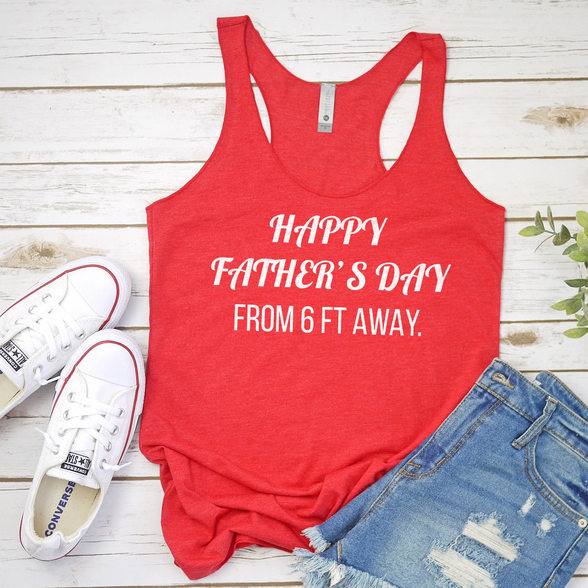 Happy Father&#39;s Day From 6 Ft Away - Tank Top Racerback