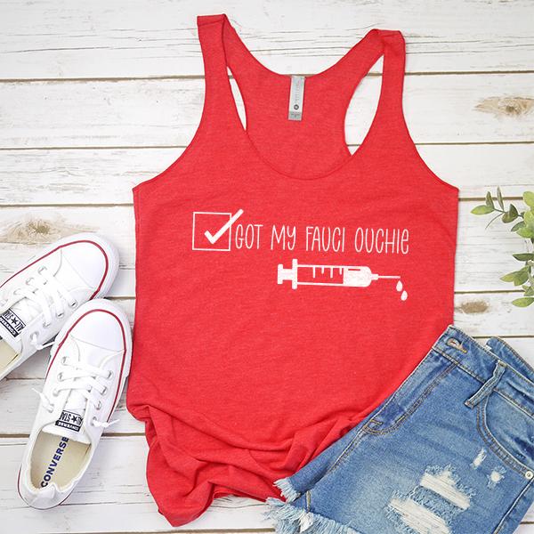Got My Fauci Ouchie - Tank Top Racerback