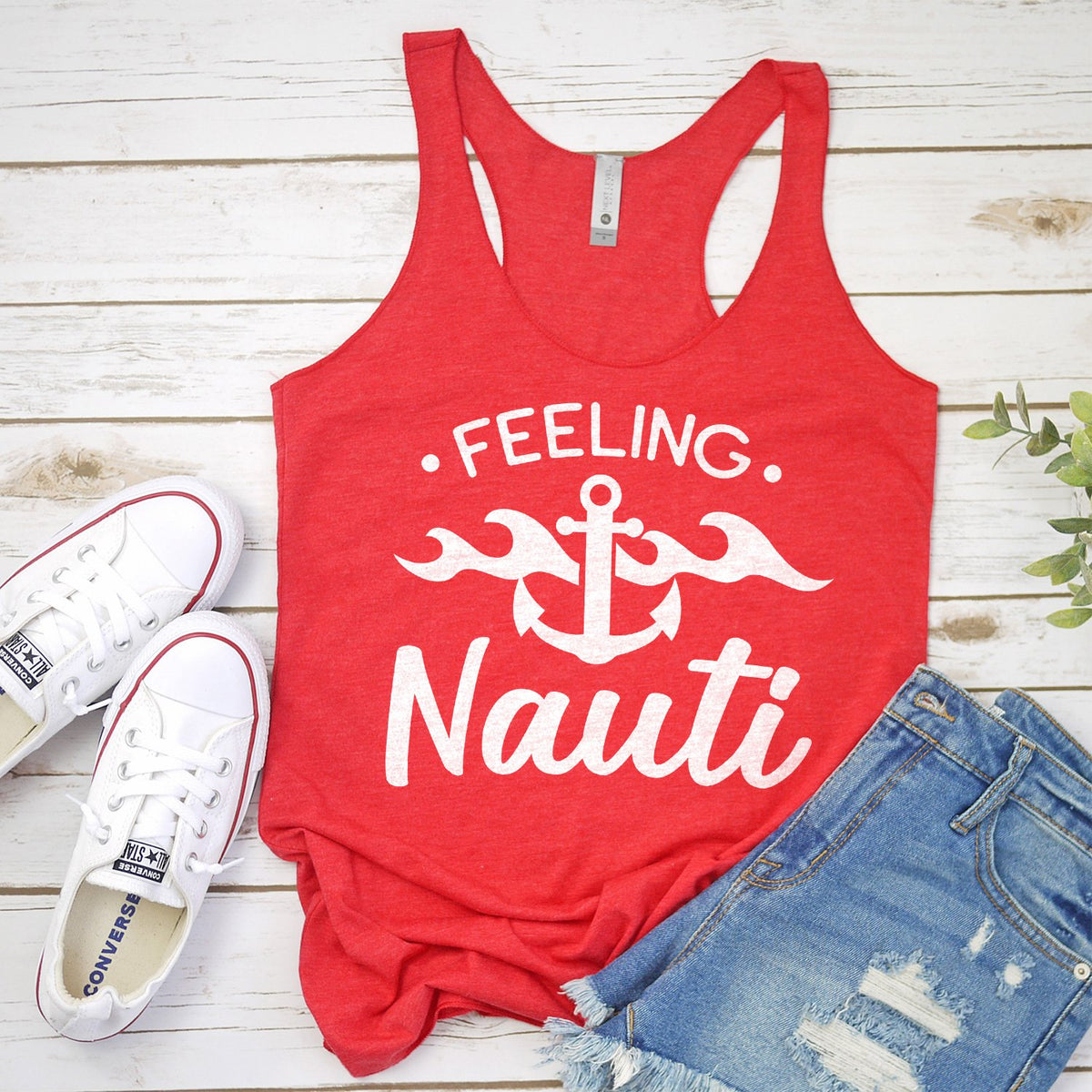 Feeling Nauti with Anchor - Tank Top Racerback