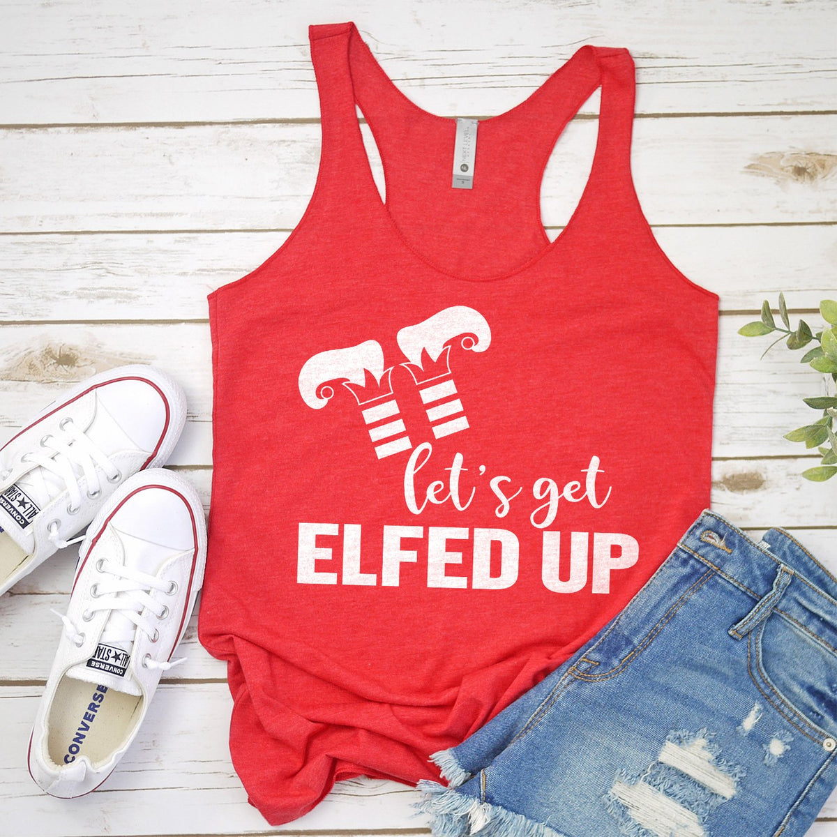 Let&#39;s Get Elfed Up - Tank Top Racerback