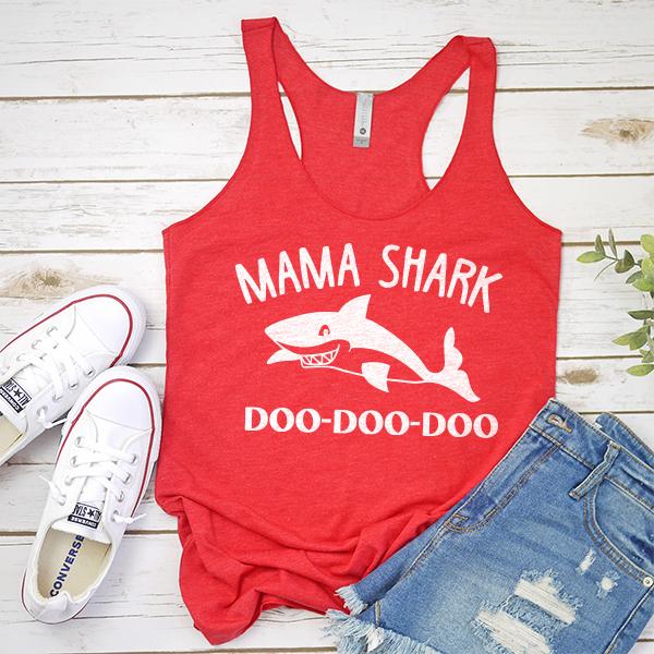 Mama Shark Doo-Doo-Doo - Tank Top Racerback
