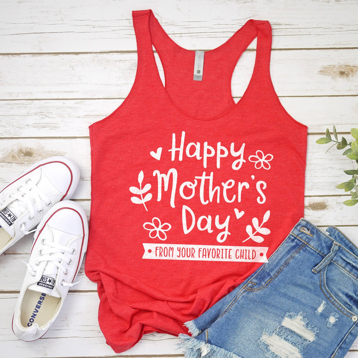 Happy Mother&#39;s Day From Your Favorite Child - Tank Top Racerback