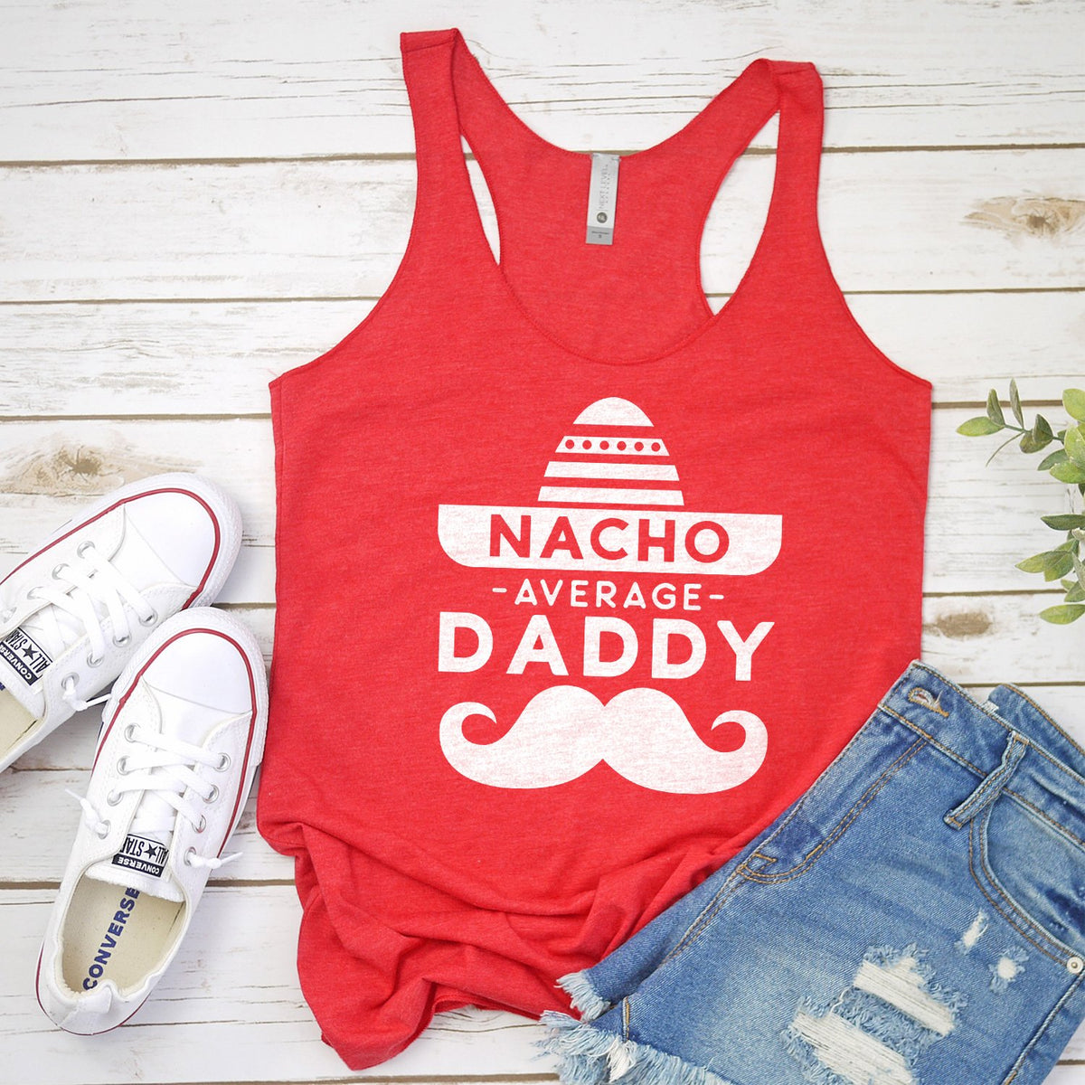 Nacho Average Daddy with Mustache - Tank Top Racerback