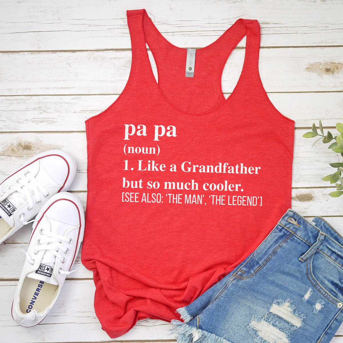 Pa Pa (Noun) 1. Like A Grandfather But So Much Cooler - Tank Top Racerback