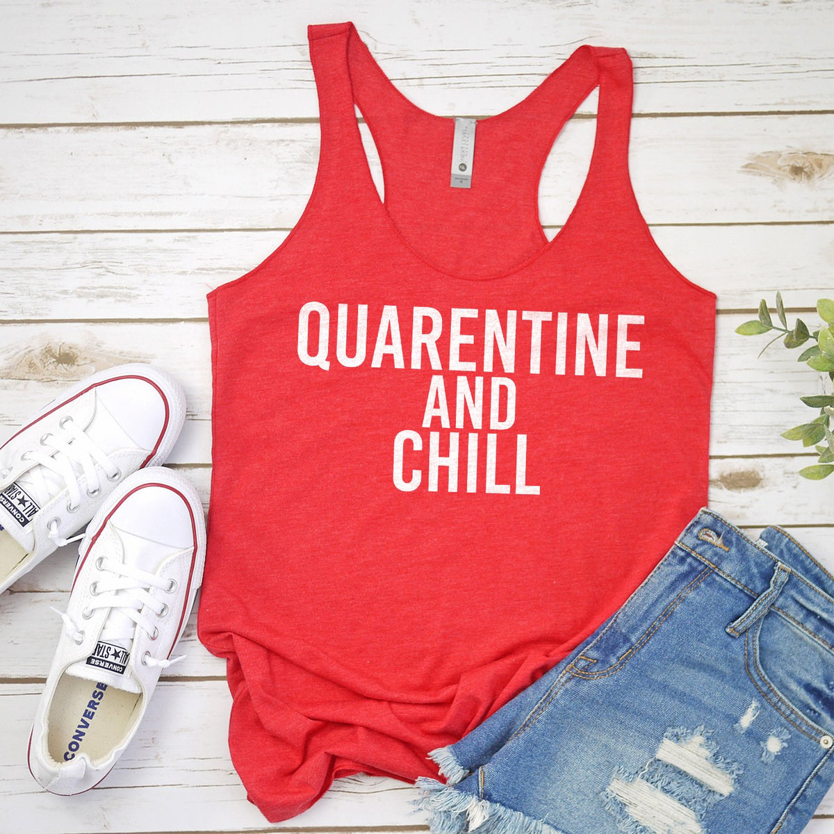 Quarantine and Chill - Tank Top Racerback