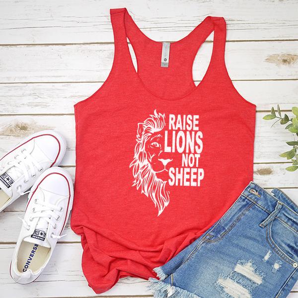 Raise Lions Not Sheep - Tank Top Racerback