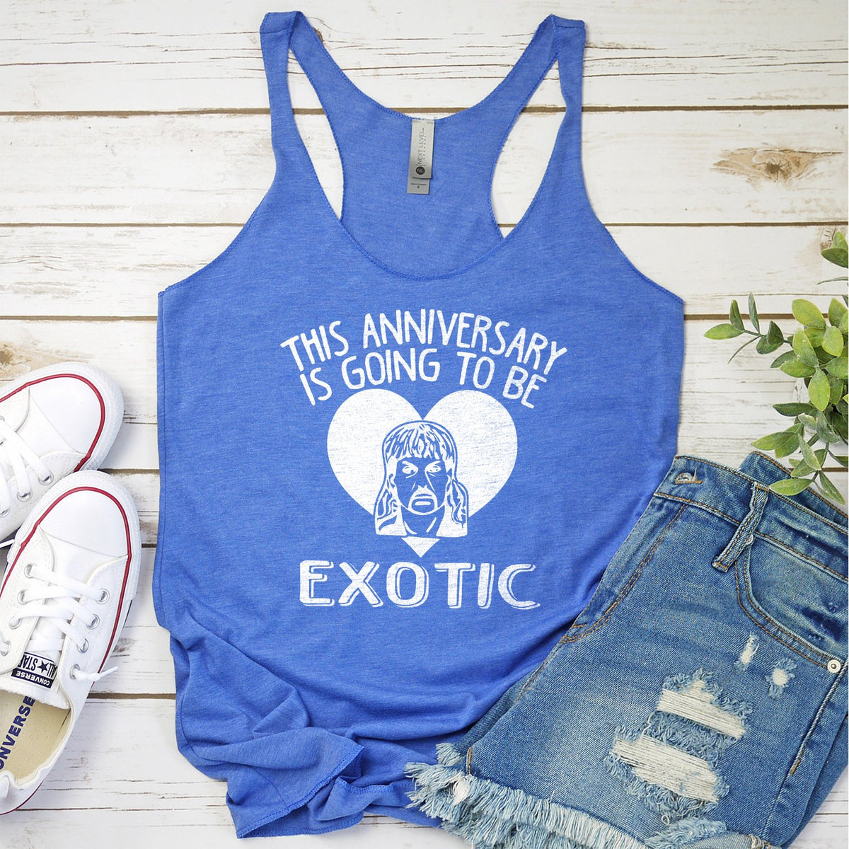 This Anniversary is Going To Be Exotic - Tank Top Racerback