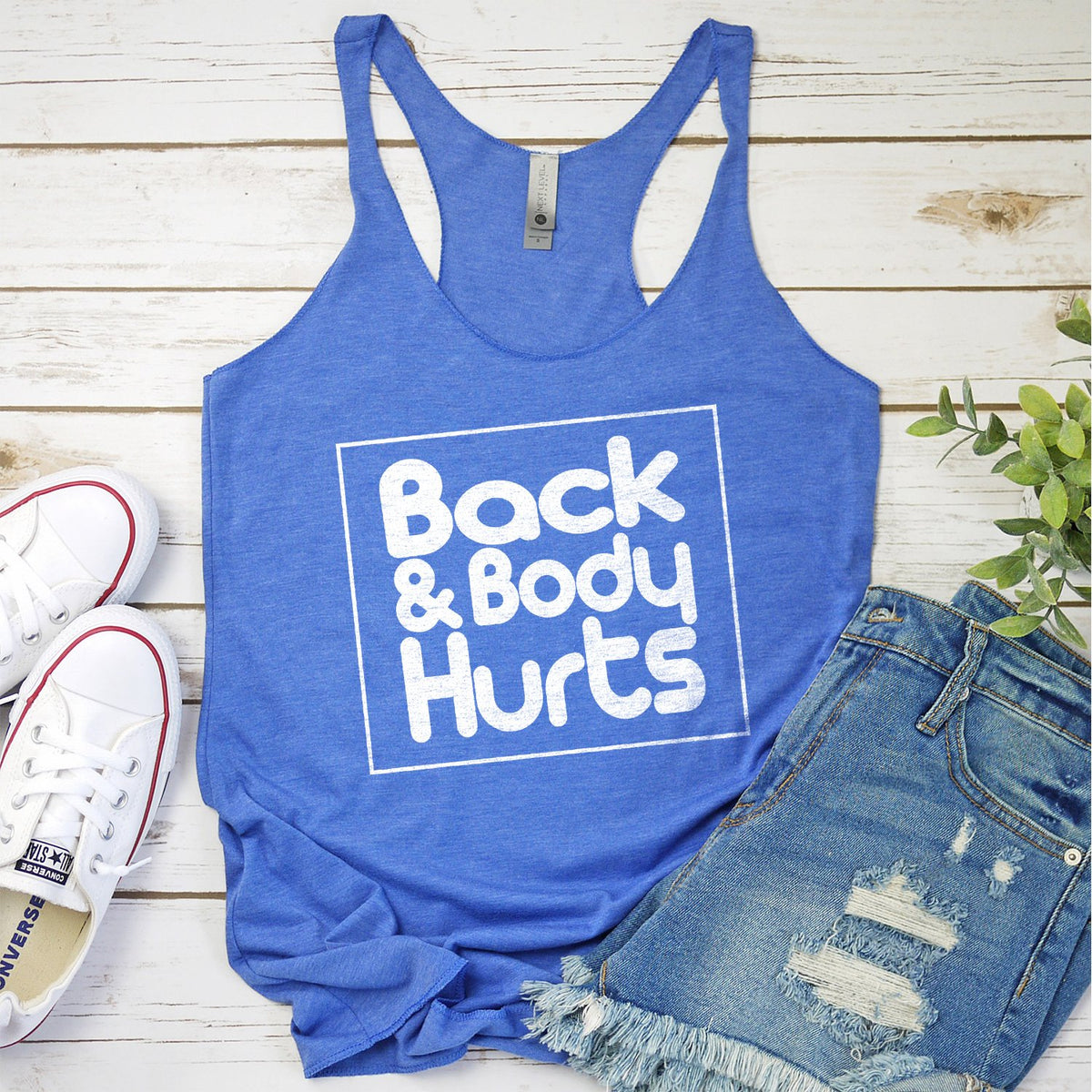 Back &amp; Body Hurts - Tank Top Racerback