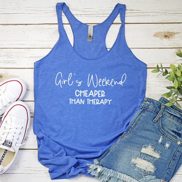 Girl&#39;s Weekend Cheaper Than Therapy - Tank Top Racerback