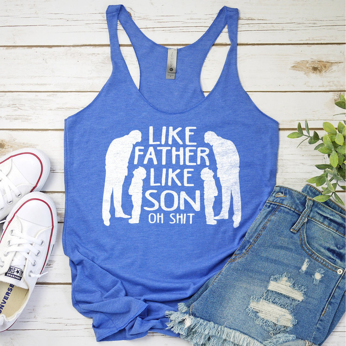 Like Father Like Son Oh Shit - Tank Top Racerback