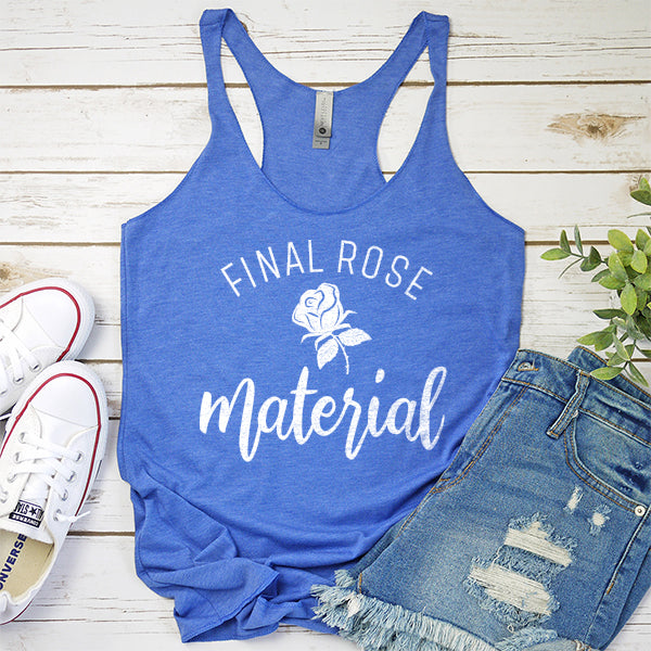 Final Rose Material The Bachelor - Tank Top Racerback