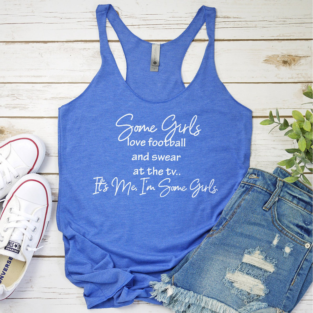 Some Girls Love Football and Swear at the TV - Tank Top Racerback