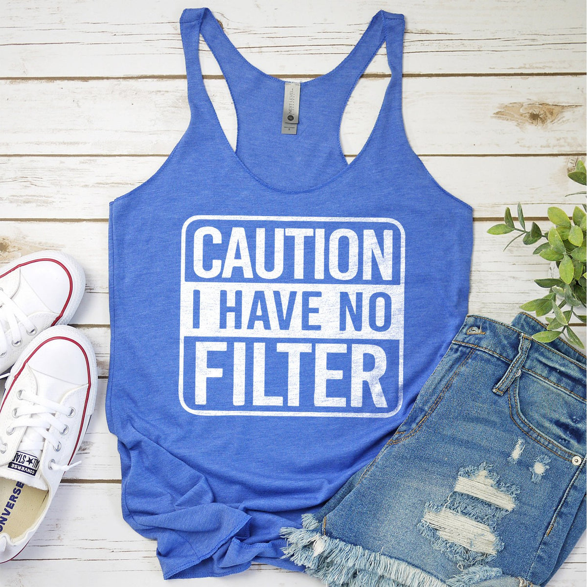 Caution I Have No Filter - Tank Top Racerback