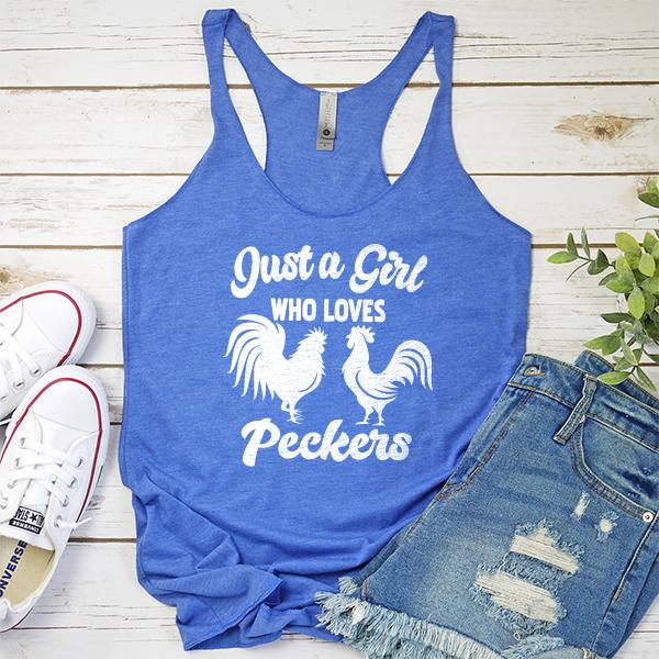 Just A Girl Who Loves Peckers - Tank Top Racerback