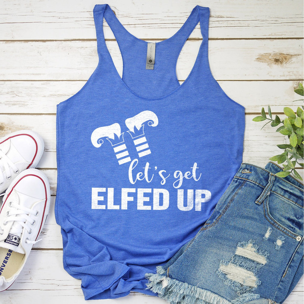 Let&#39;s Get Elfed Up - Tank Top Racerback