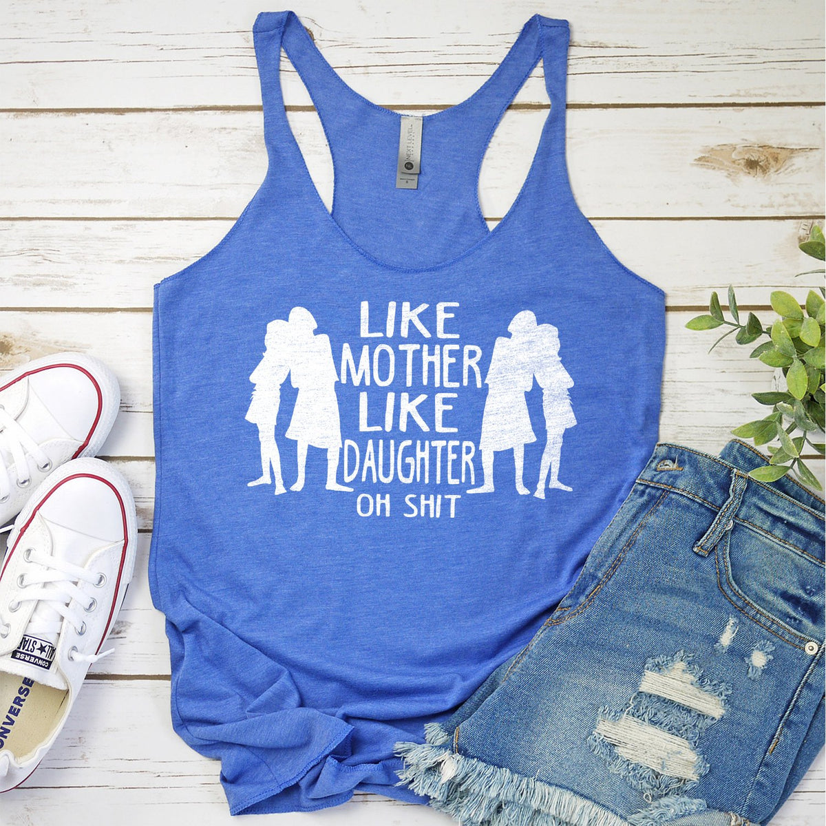 Like Mother Like Daughter Oh Shit - Tank Top Racerback
