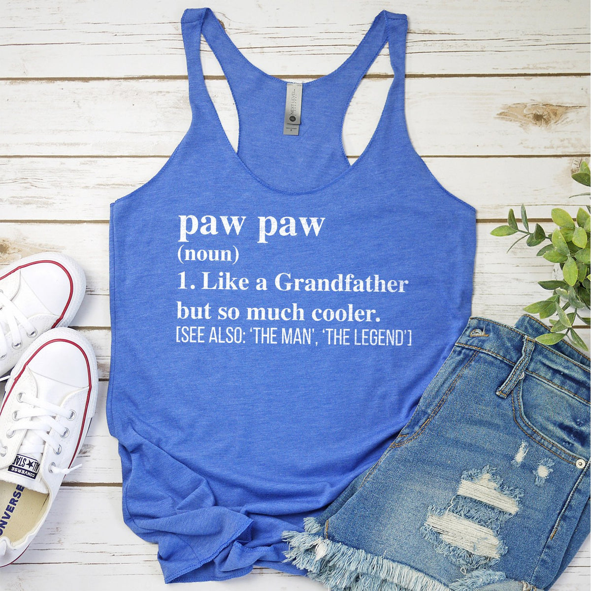 Paw Paw (Noun) 1. Like A Grandfather But So Much Cooler - Tank Top Racerback