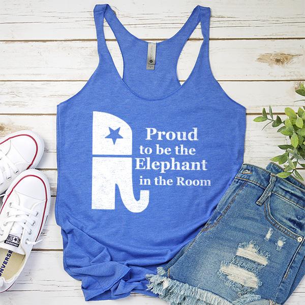 Proud To Be The Elephant in the Room - Tank Top Racerback