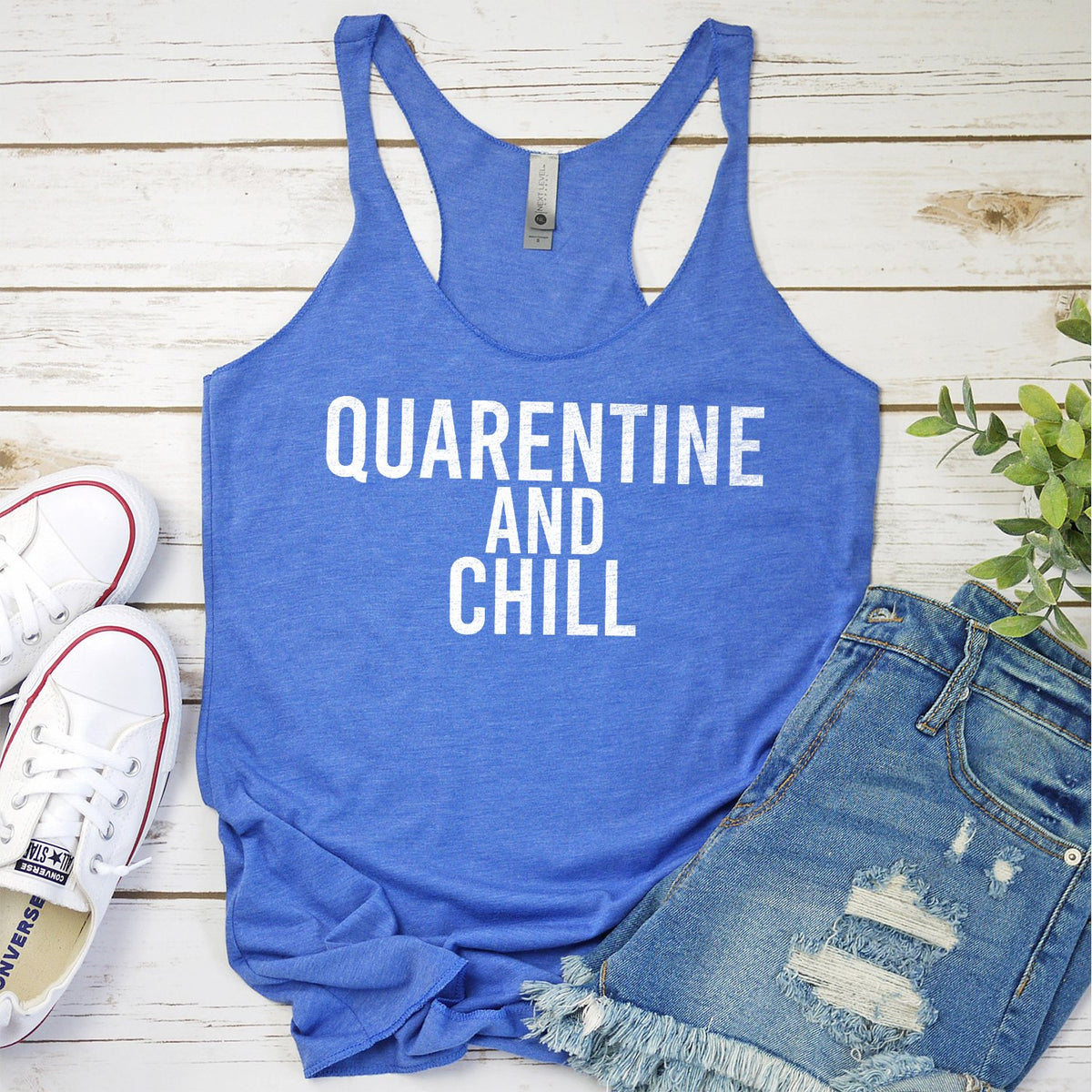 Quarantine and Chill - Tank Top Racerback