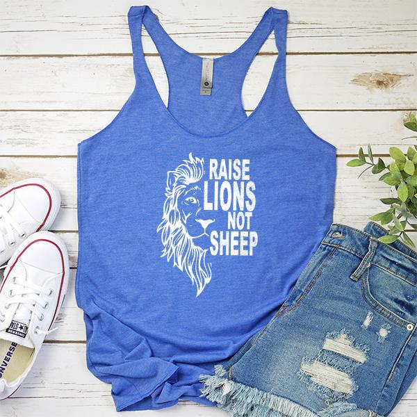 Raise Lions Not Sheep - Tank Top Racerback
