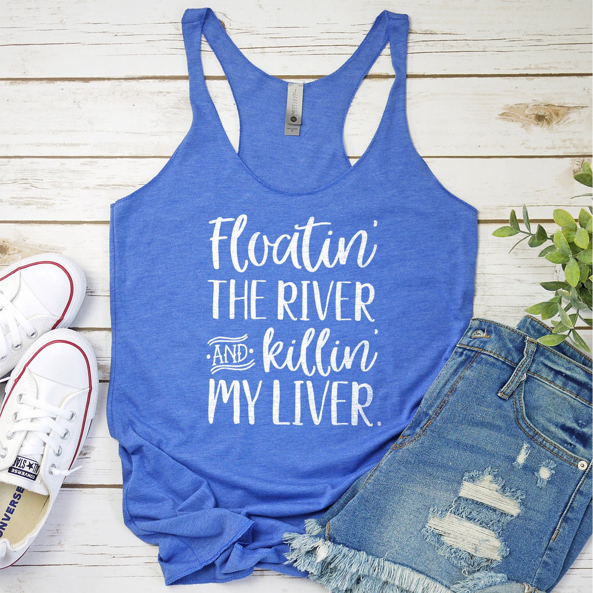 Floatin the River and Killin My Liver - Tank Top Racerback