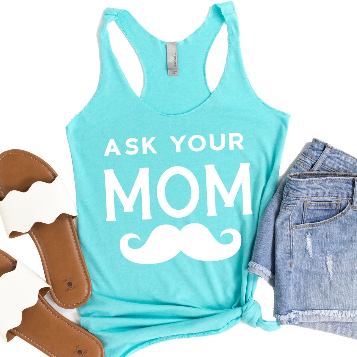 Ask Your Mom with Mustache - Tank Top Racerback