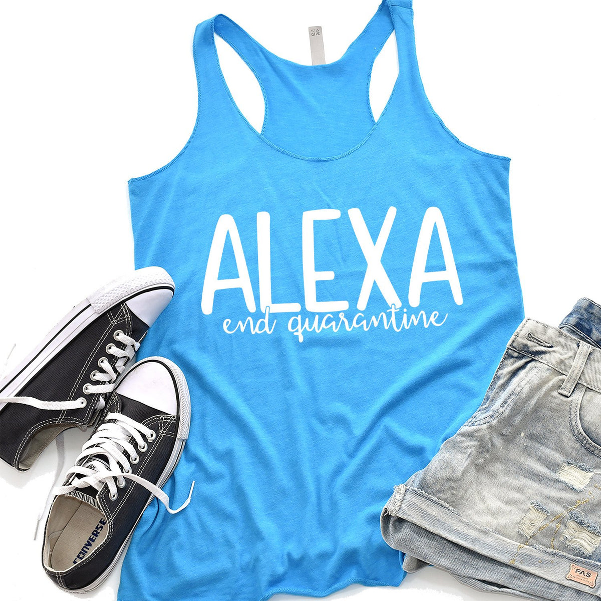 Alexa End Quarantine - Tank Top Racerback