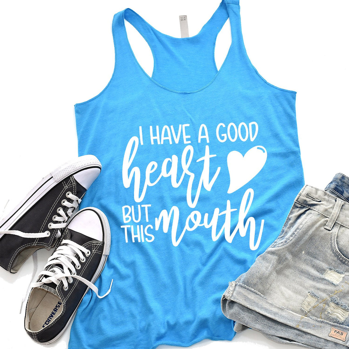 I Have A Good Heart But This Mouth - Tank Top Racerback
