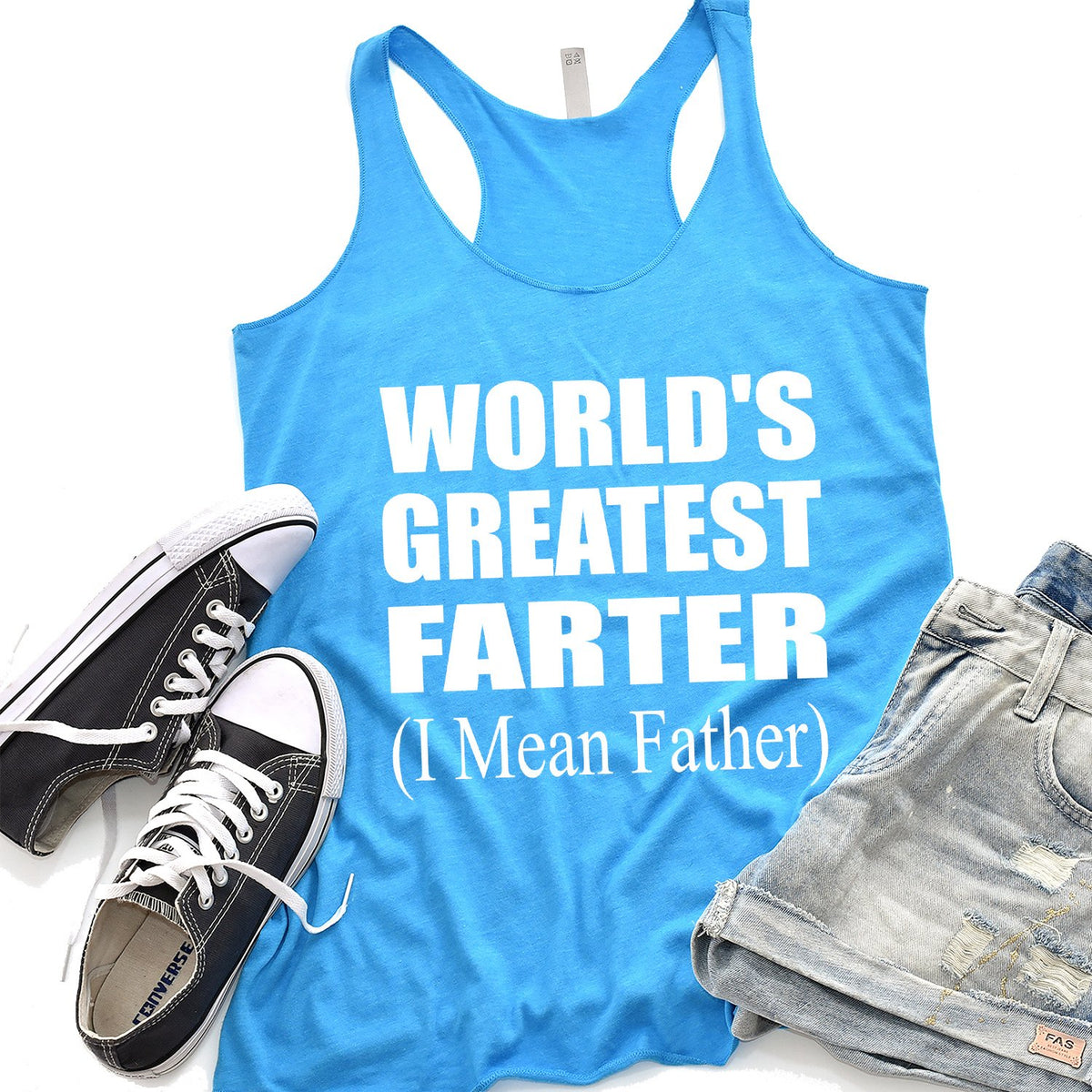 World&#39;s Greatest Farter (I Mean Father) - Tank Top Racerback