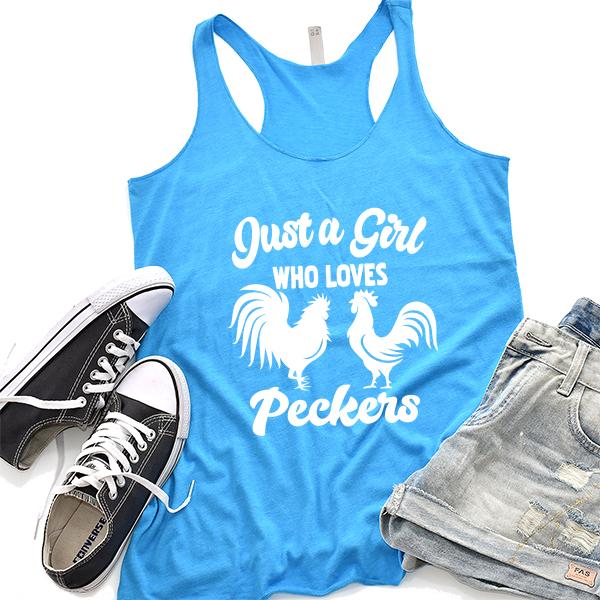 Just A Girl Who Loves Peckers - Tank Top Racerback