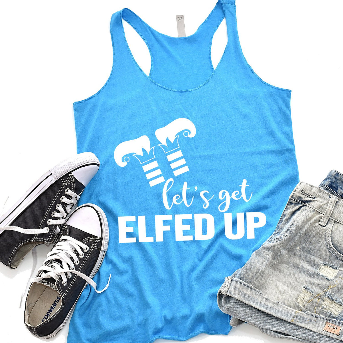 Let&#39;s Get Elfed Up - Tank Top Racerback