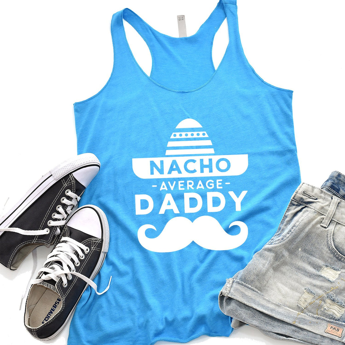 Nacho Average Daddy with Mustache - Tank Top Racerback