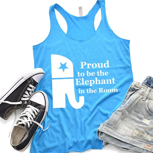 Proud To Be The Elephant in the Room - Tank Top Racerback
