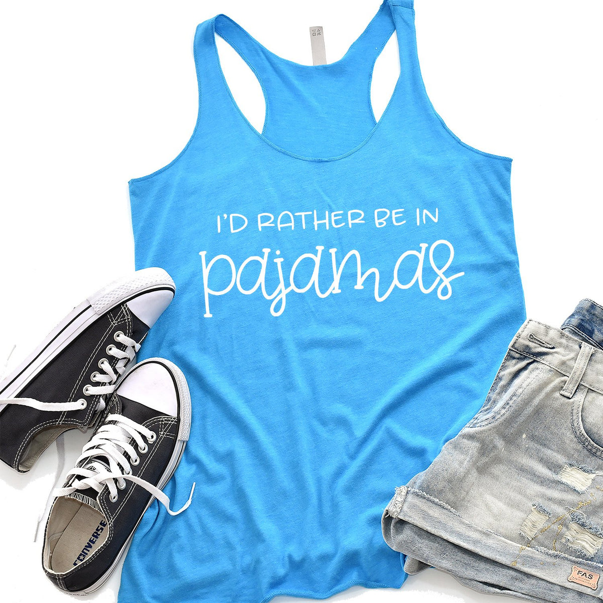 I&#39;d Rather Be in Pajamas - Tank Top Racerback