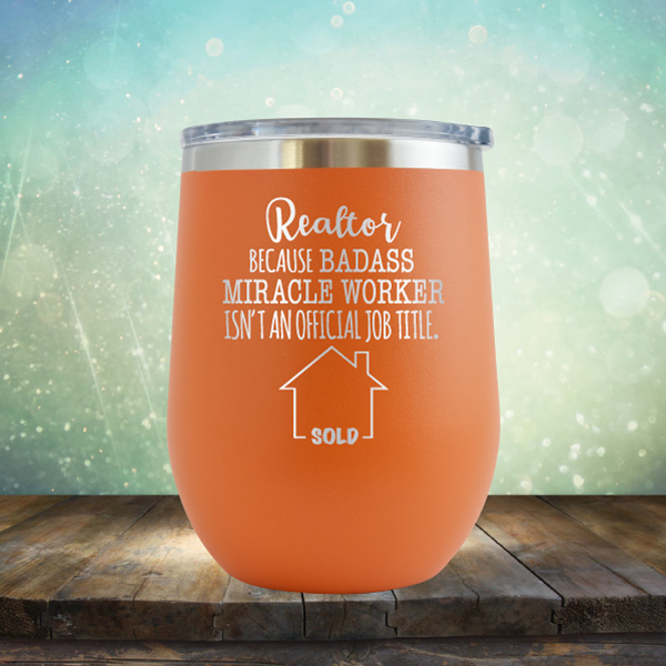 Real Estate Badass - Stemless Wine Cup