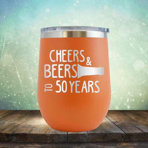 Cheers &amp; Beers to 50 Years - Stemless Wine Cup