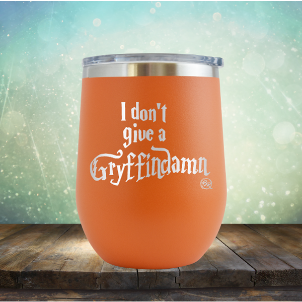 I Don&#39;t Give A Gryffin Damn - Stemless Wine Cup