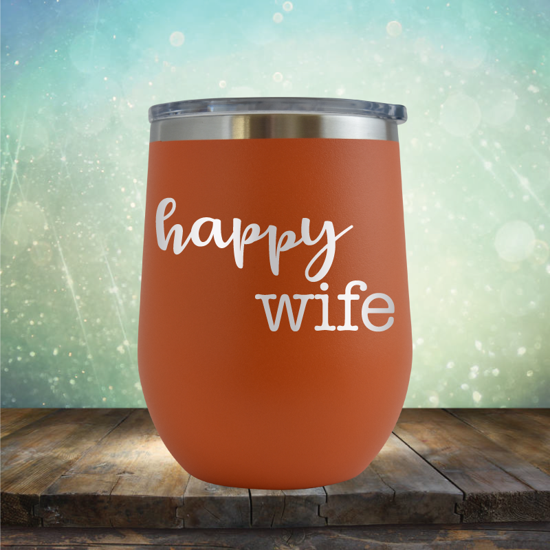 Happy Wife - Stemless Wine Cup