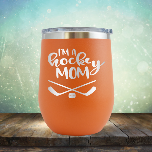 I&#39;m A Hockey Mom - Stemless Wine Cup
